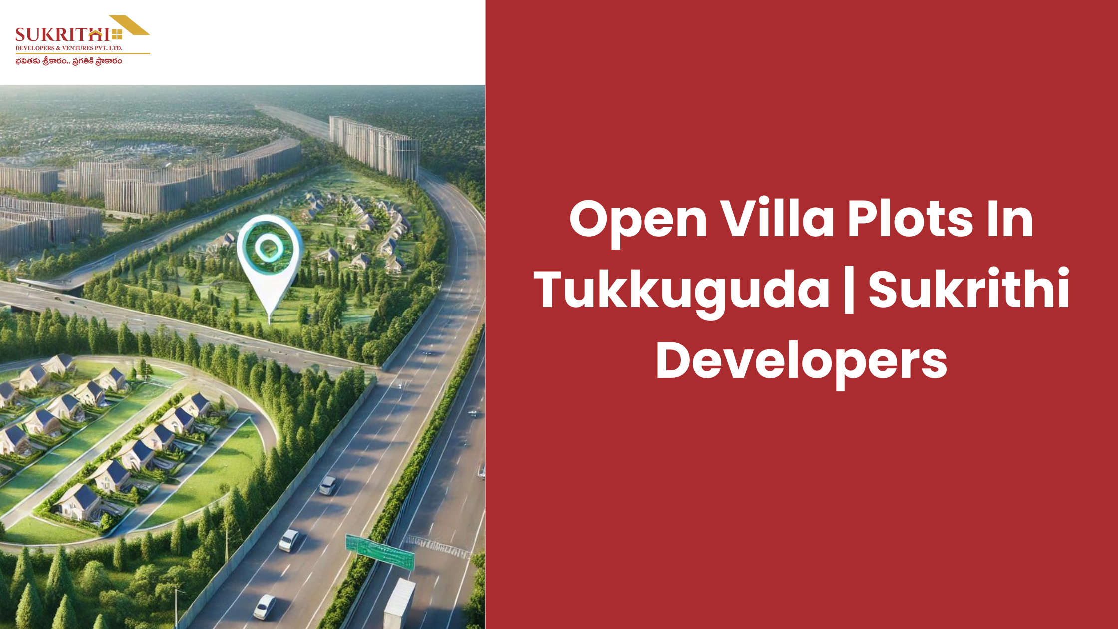 Open Villa Plots in Tukkuguda by Sukrithi Developers: A Smart Investment for the Future