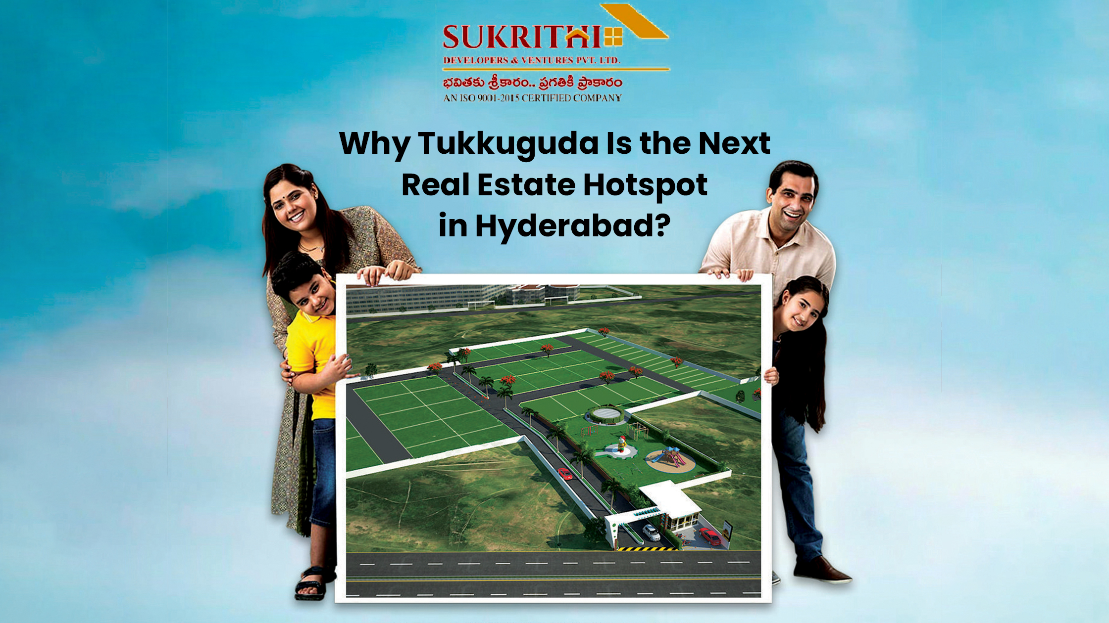 Why Tukkuguda Is the Next Real Estate Hotspot in Hyderabad ?