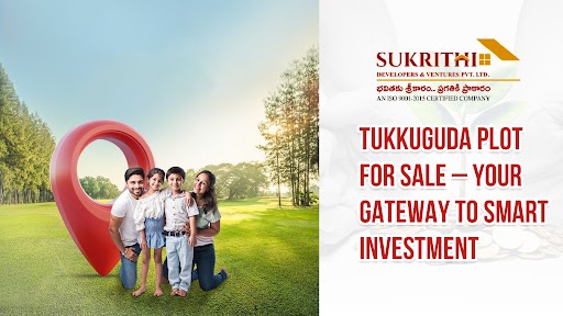 Tukkuguda Plot for Sale – Your Gateway to Smart Investment